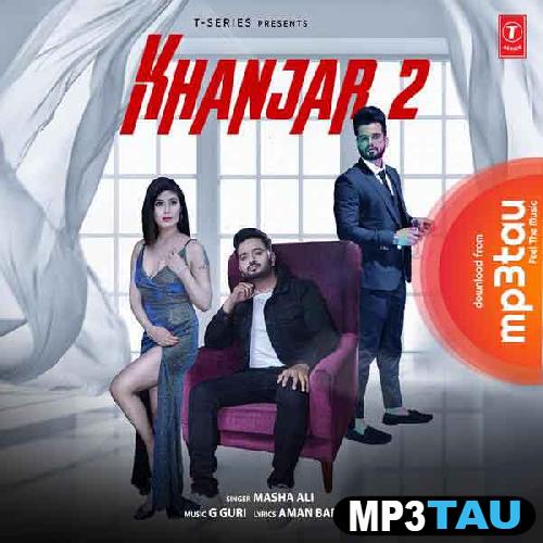 Khanjar-2 Masha Ali mp3 song lyrics